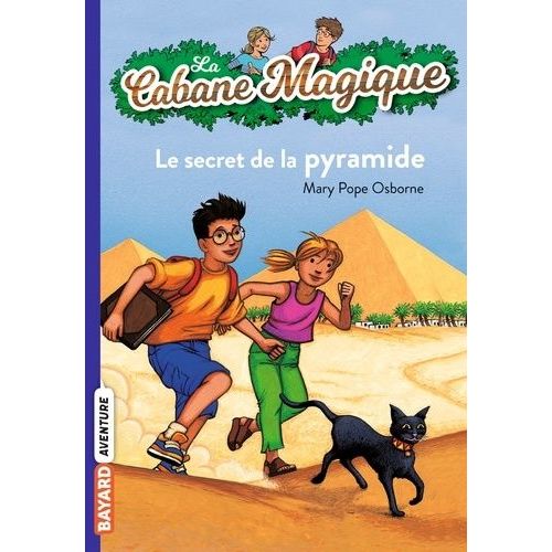 La Cabane Magique - Tome 3 - Le Secret De La Pyramide