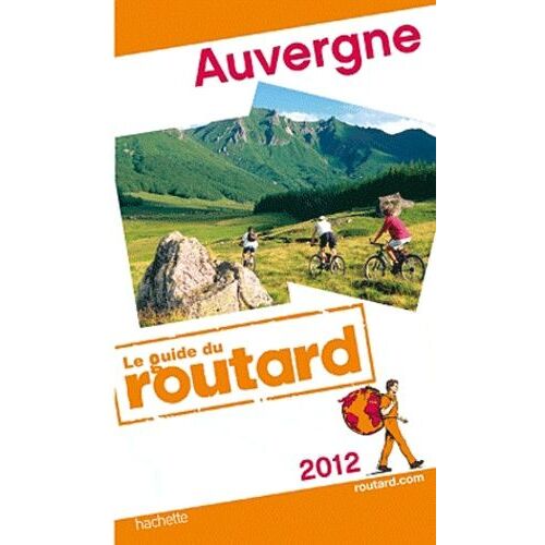 Auvergne - Guide Du Routard 2012