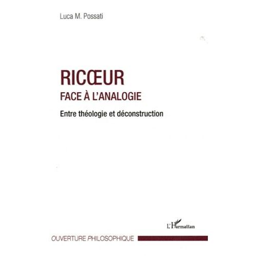 Ricoeur Face À L'analogie - Entre Théologie Et Déconstruction