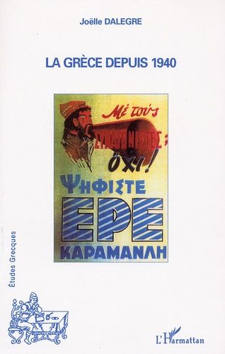 La Grèce Depuis 1940