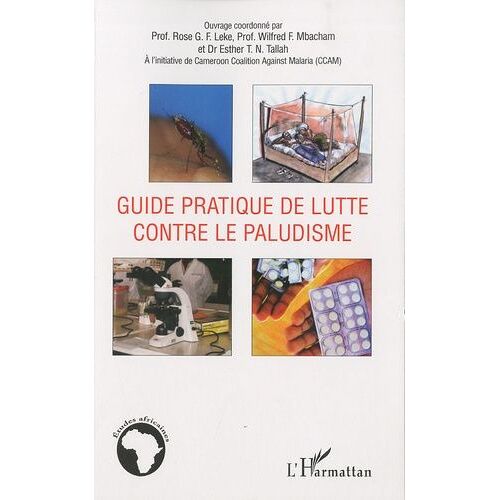 Guide Pratique De Lutte Contre Le Paludisme