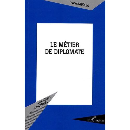 Le Métier De Diplomate
