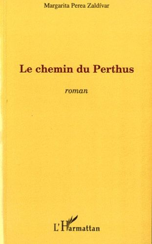 Le Chemin Du Perthus