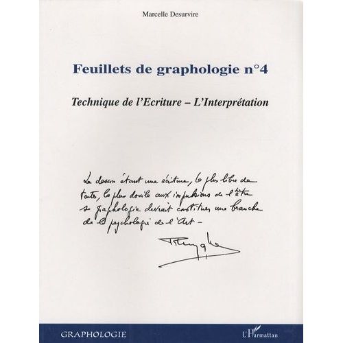 Feuillets De Graphologie - Tome 4, Technique De L'écriture, L'interprétation