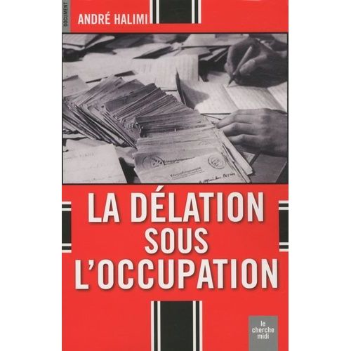 La Délation Sous L'occupation