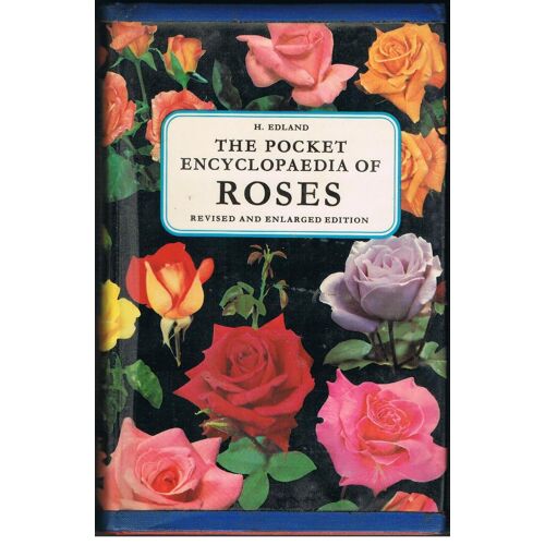 The Pocket Encyclopaedia Of Roses In Colour