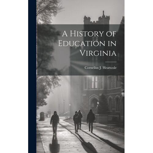 A History Of Education In Virginia
