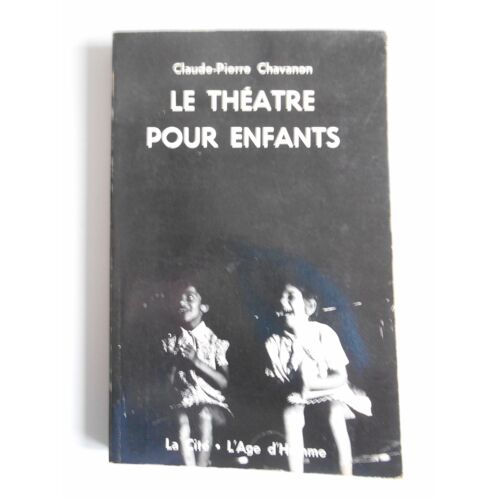 Théâtre Pour Enfants / Claude -Pierre Chavanon / Réf53370