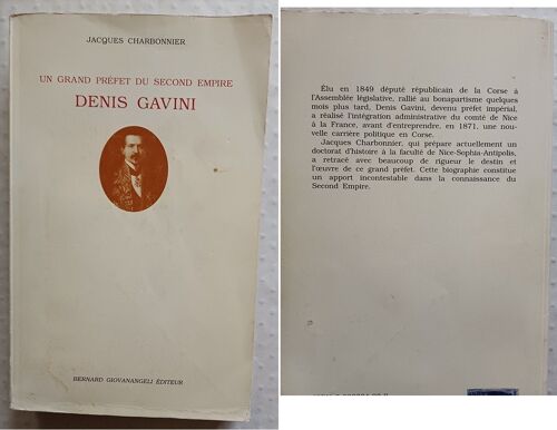 Un Grand Prefet Du Second Empire Denis Gavini Napoleon Iii Dedicace Envoi Corse Nice