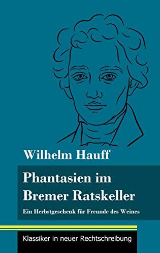 Fantasien Im Bremer Ratskeller