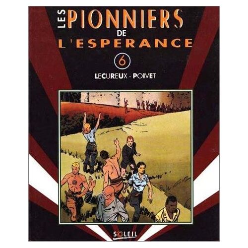 Les Pionniers De L Esperance 6