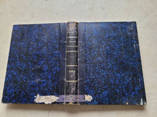 Revue Scientifique (Revue Rose). 26e Année. 2ème Semestre (Du 06 Juillet 1889 Au 28 Décembre 1889)