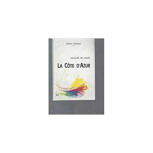 Merveille Du Monde La Cote D'azur