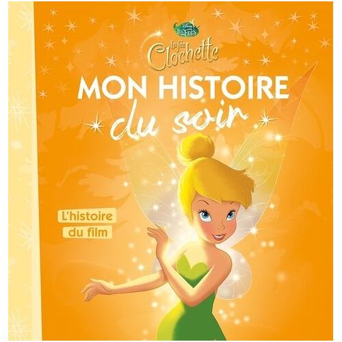 La Fée Clochette - L'histoire Du Film