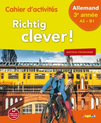 Cahier D'activités Allemand 3e Année Richtig Clever !