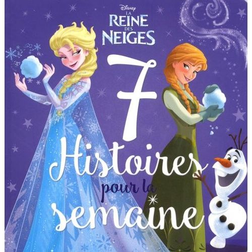 La Reine Des Neiges - 7 Histoires Pour La Semaine