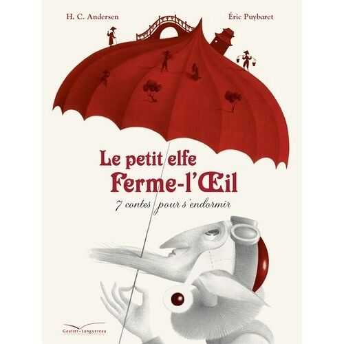 Le Petit Elfe Ferme-L'oeil - 7 Contes Pour S'endormir