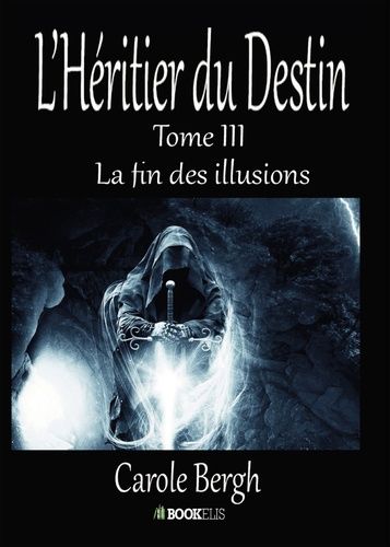 L'héritier Du Destin Tome 3