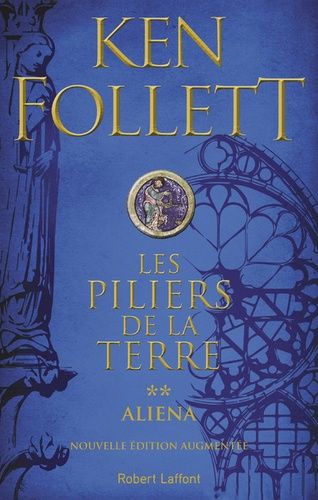 Les Piliers De La Terre - Tome 2 - Aliena