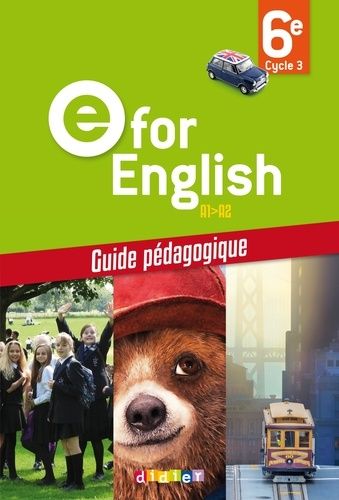 E For English 6e A1-A2 - Guide Pédagogique