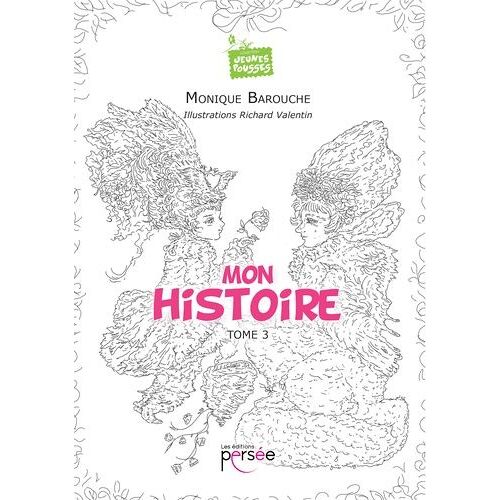 Mon Histoire - Tome 3