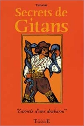 Secrets De Gitans - "Carnets D'une Drabarni