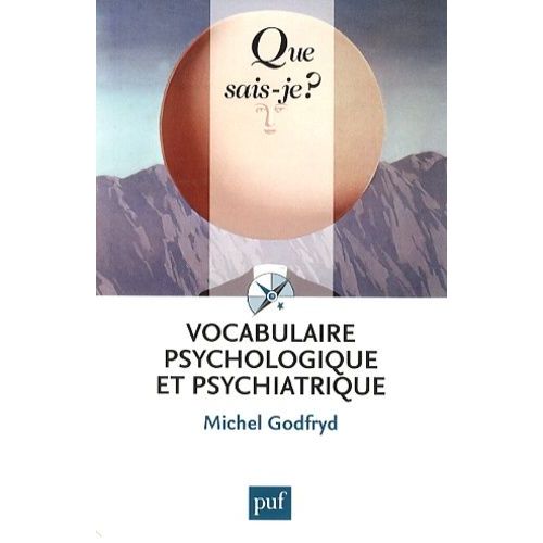 Vocabulaire Psychologique Et Psychiatrique