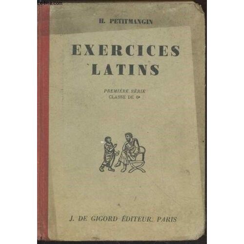 Exercices Latins - Troisième Série - Classes 4° Et De 3°