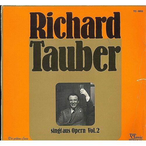 Richard Tauber,Singt Aus Opern Vol.2