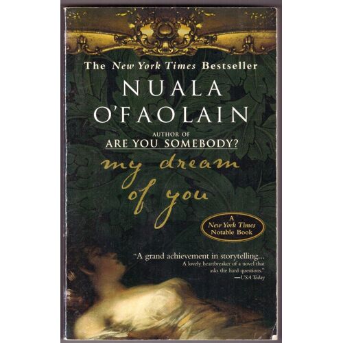 My Dream Of You, Nuala O'faolain, Riverhead Books, 2001, Dimensions: 20,30cmx12,90cmx3cm, 529 Pages