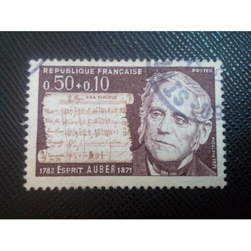 Timbre France Y T 1667 Daniel François Esprit Auber (1782 - 1871) 1971 ( 090108 ) X