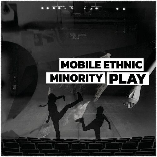 Mobile Ethnic Minority - Play [Vinyl Lp]