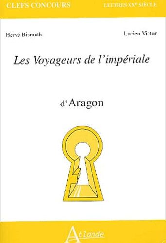 Les Voyageurs De L'impériale D'aragon