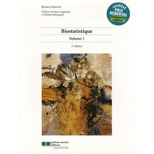 Biostatistique - Volume 1