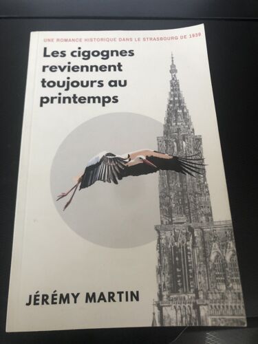 Les Cigognes Reviennent Toujours Au Printemps