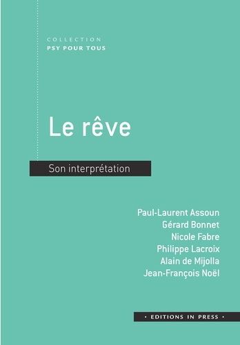 Le Rêve - Son Interprétation