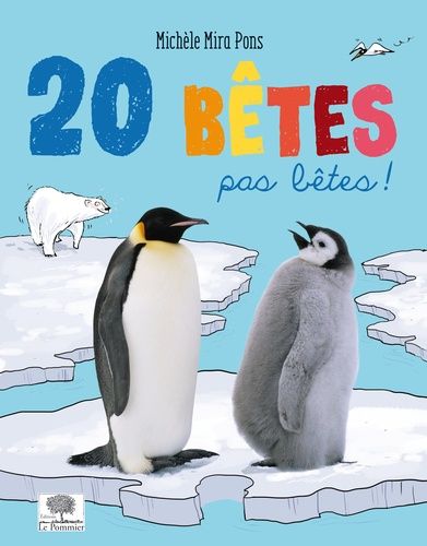 20 Bêtes Pas Bêtes !