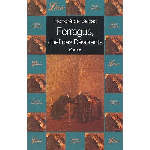 Ferragus, Chef Des Dévorants