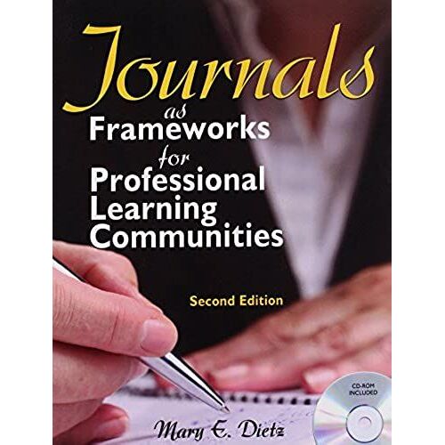 Journals As Frameworks For Professional Learning Communities