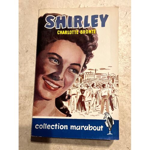 Shirley, Par Charlotte Brontë 