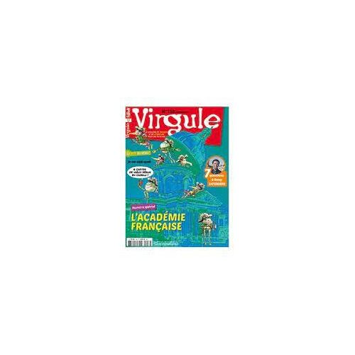 Virgule N°158 L'histoire De L'academie Francaise Janvier 2018
