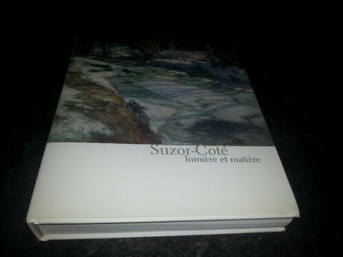 Suzor-Côté Lumière Et Matière