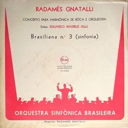 L P 33 Trs Vinyle Eduardo Nadruz / Orquestra Sinfonica Brasileira Con Radames Gnatalli Brasiliana N°3 (Sinfonia) Bresil Only