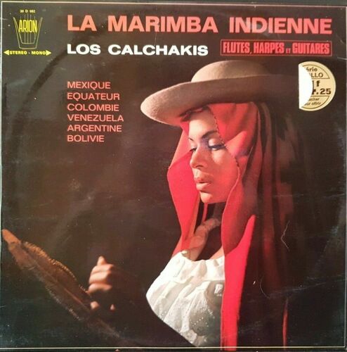 La Marimba Indienne,Los Calchakis(Futes,Harpes Et Guitares