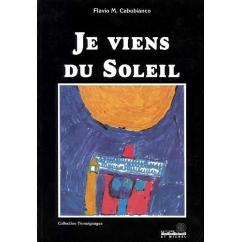 Je Viens Du Soleil