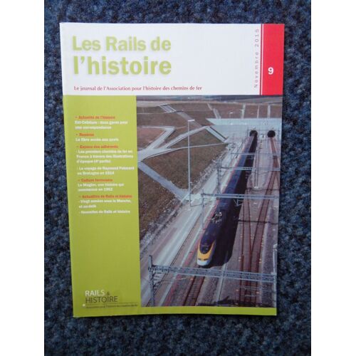 Les Rails De L'histoire N°9 De Novembre 2015