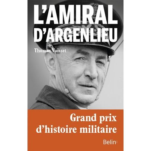L'amiral D'argenlieu - Le Moine-Soldat Du Gaullisme
