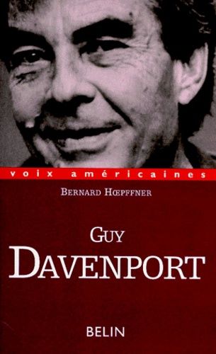 Guy Davenport - L'utopie Localisee