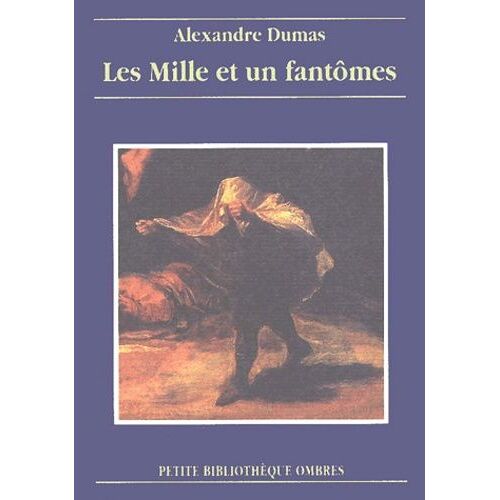 Les Mille Et Un Fantômes