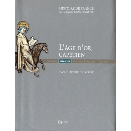 L'âge D'or Capétien - 1180-1328